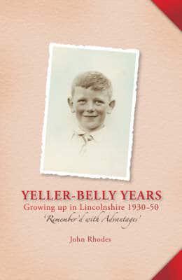Yeller-Belly Years