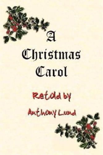 A Christmas Carol Retold