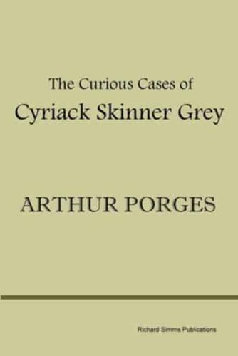 The Curious Cases of Cyriack Skinner Grey
