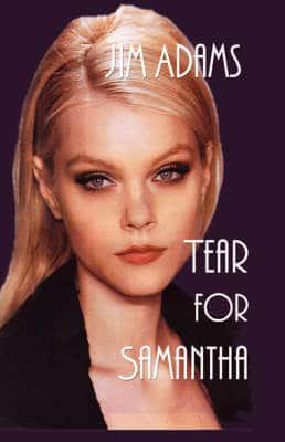 Tear for Samantha