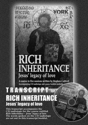 Rich Inheritance - Jesus' Legacy of Love