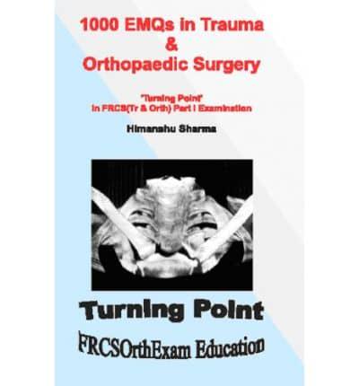 1000 EMQs in Trauma & Orthopaedic Surgery