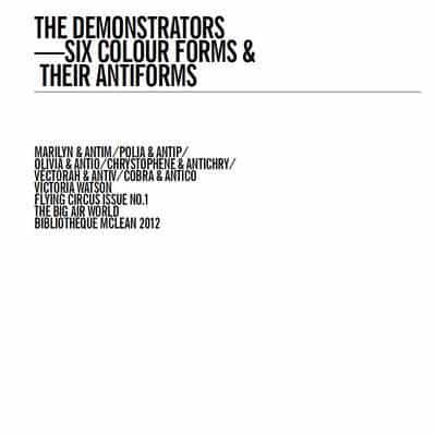 The Demonstrators - Six Colour Forms & Their Antiforms