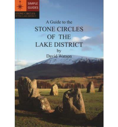 A Guide to the Stone Circles of the Lake District