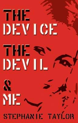 The Device, the Devil & Me