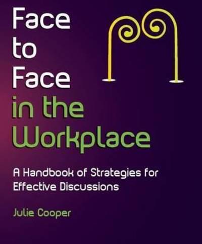 Face to Face in the Workplace
