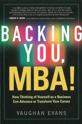 Backing You, MBA!