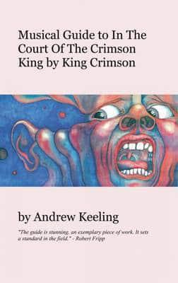 Musical Guide to in the Court of the Crimson King by King Crimson