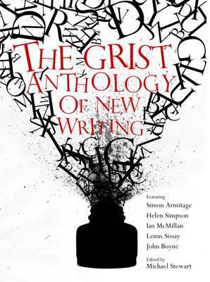 The Grist Anthology of New Writing