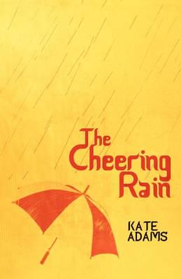 The Cheering Rain