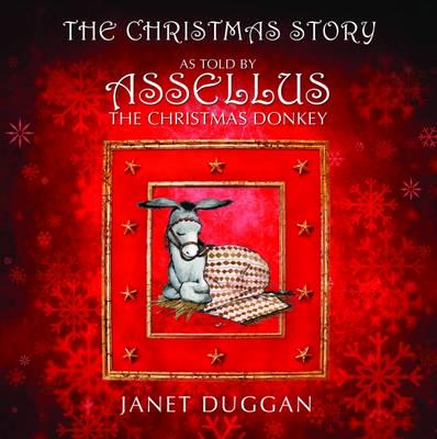 The Christmas Story as Told by Assellus the Christmas Donkey