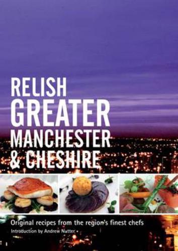 Relish Greater Manchester and Cheshire