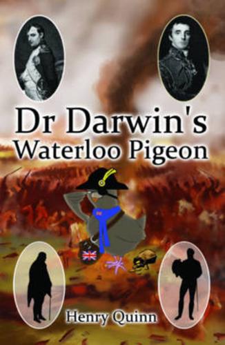 Doctor Darwin's Waterloo Pigeon