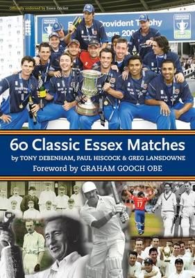 60 Classic Essex Matches