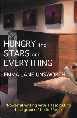 Hungry, the Stars and Everything