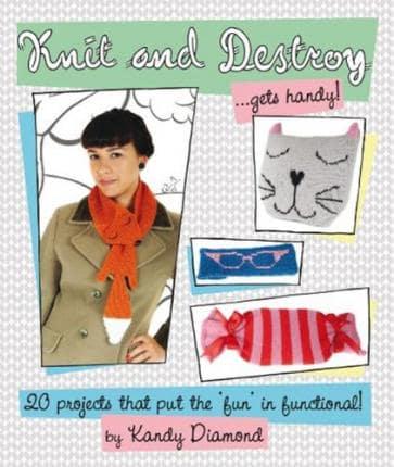 Knit and Destroy ... Gets Handy!