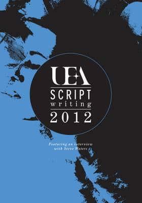 UEA Scriptwriting 2012