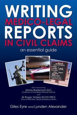 Writing Medico-Legal Reports in Civil Claims