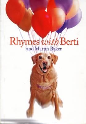 Rhymes With Berti and Martin Baker
