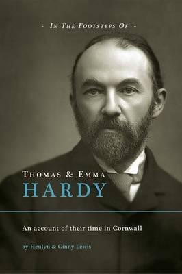 In the Footsteps of Thomas & Emma Hardy