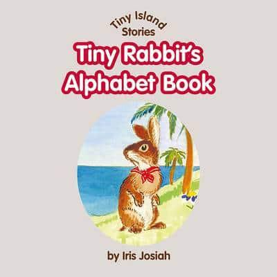 Tiny Rabbit's Alphabet Book