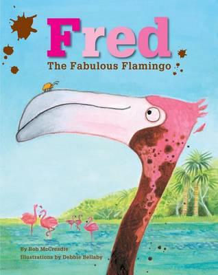 Fred the Fabulous Flamingo