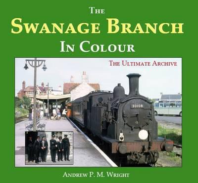 Swanage Branch in Colour