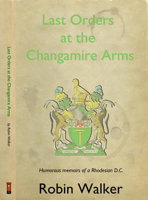 Last Orders at the Changamire Arms