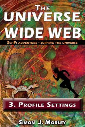 The Universe Wide Web. 3 Profile Settings