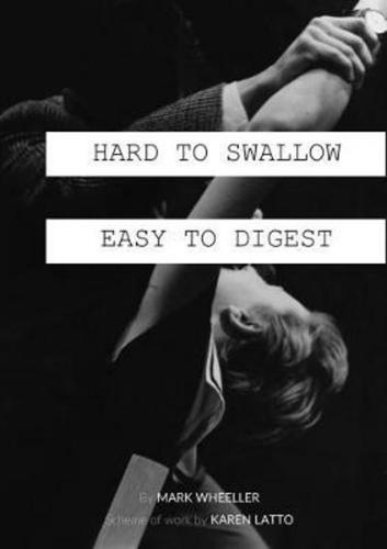 Hard To Swallow - Easy To Digest