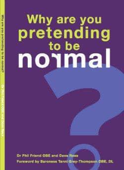 Why Are You Pretending to Be Normal?