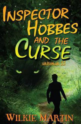 Inspector Hobbes and the Curse: Comedy Crime Fantasy