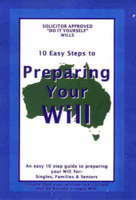 10 Easy Steps to Preparing Your Will