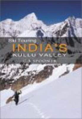 Ski Touring India's Kullu Valley