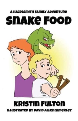 Snake Food: A Hazelsmith Family Adventure