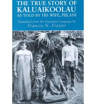 The True Story of Kaluaikoolau