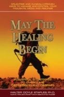 May the Healing Begin