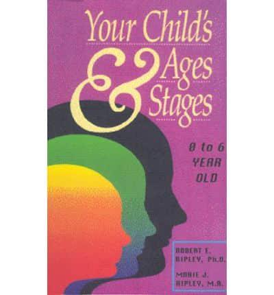Your Child's Ages and Stages