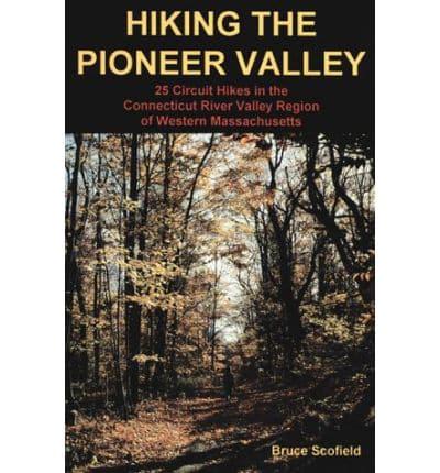 Hiking the Pioneer Valley