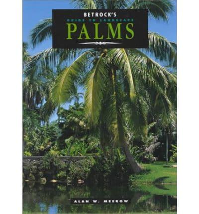 Betrock's Guide to Landscape Palms