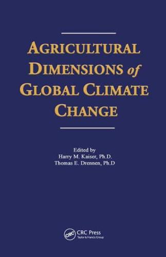Agricultural Dimensions of Global Climate Change