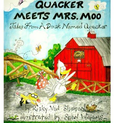 Quacker Meets Mrs. Moo