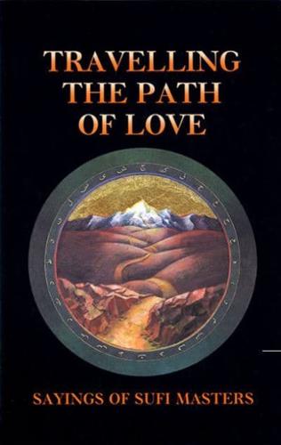 Travelling the Path of Love