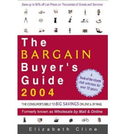 The Bargain Buyer's Guide 2004