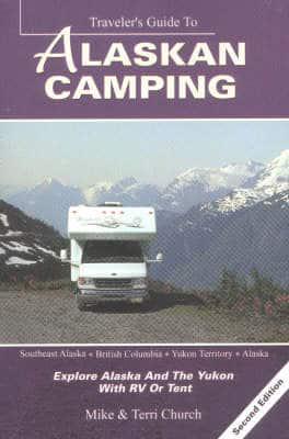 Traveler's Guide to Alaskan Camping