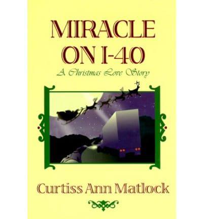 Miracle on I-40