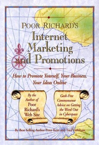 Poor Richard's Internet Marketing and Promotions