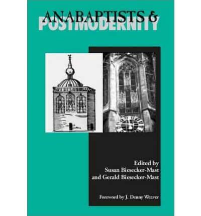 Anabaptists & Postmodernity