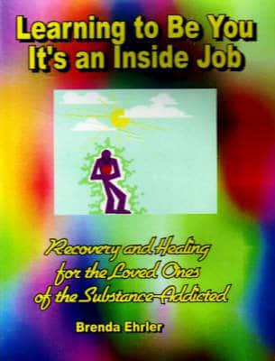 Learning to Be You, It's An Inside Job Audiobook