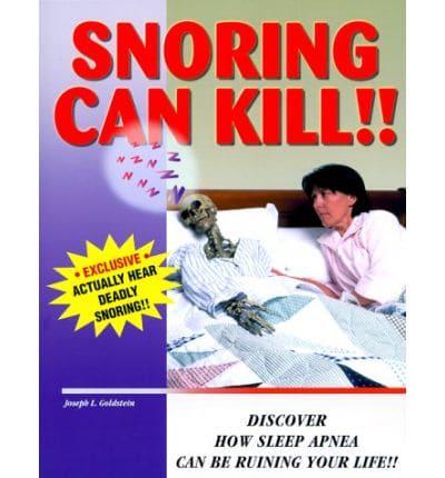 Snoring Can Kill!!